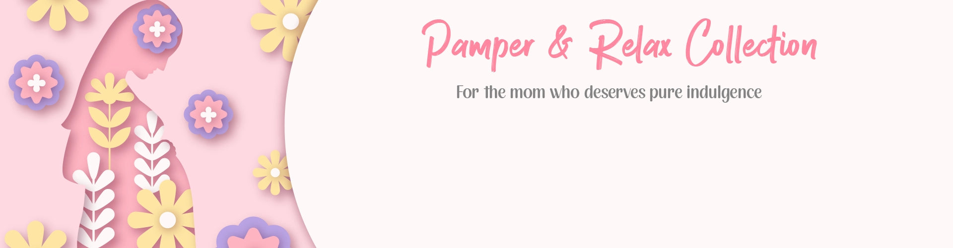 Pamper and relax collection
