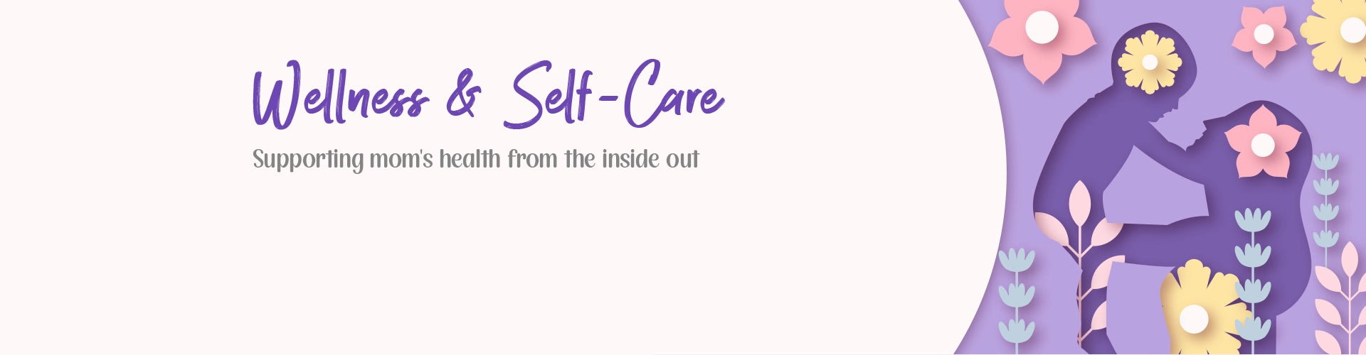 Wellness and self care